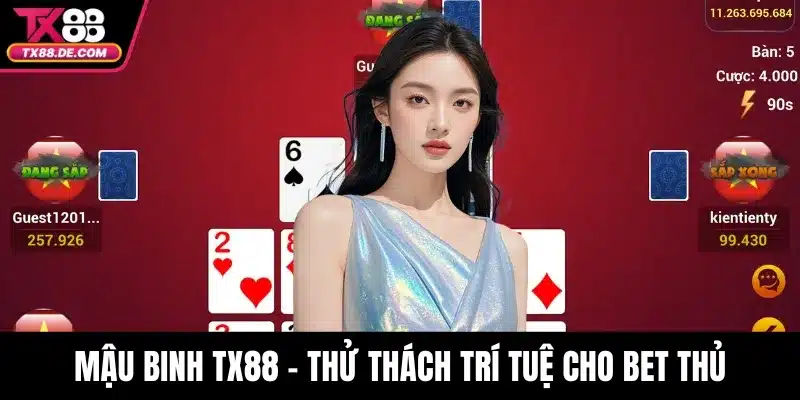 Mậu Binh TX88